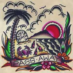 Pass Away – Hey Death