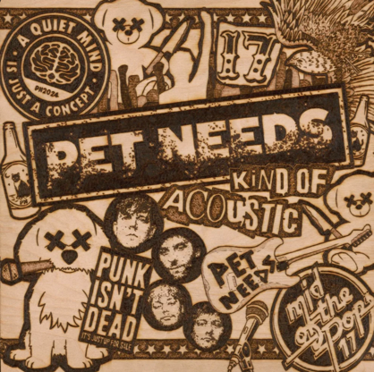 Pet Needs – Kind Of Acoustic