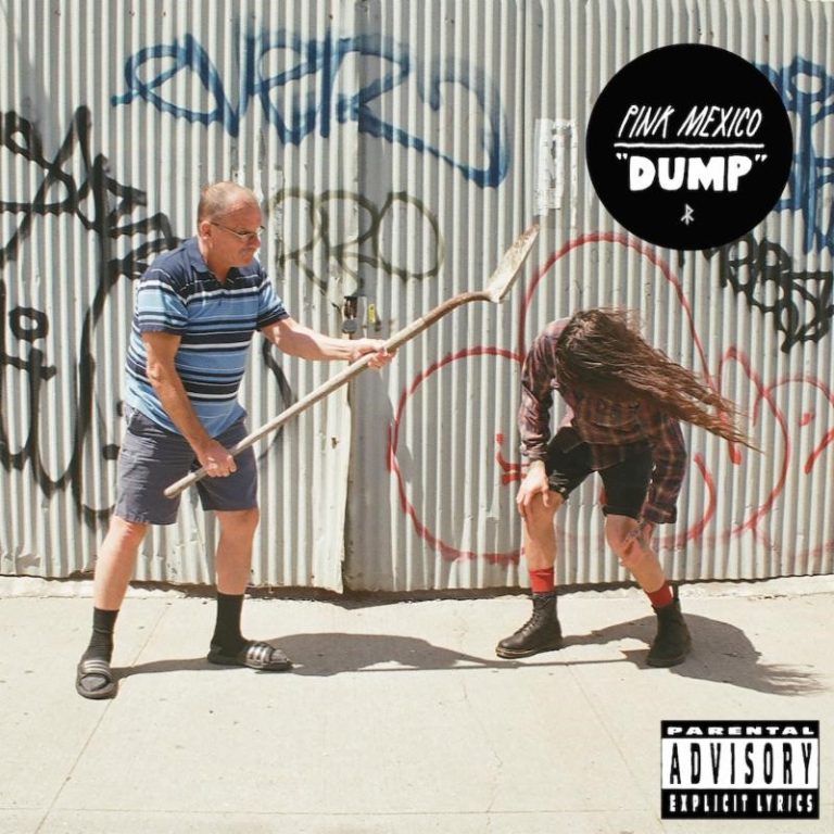 Pink Mexico – Dump