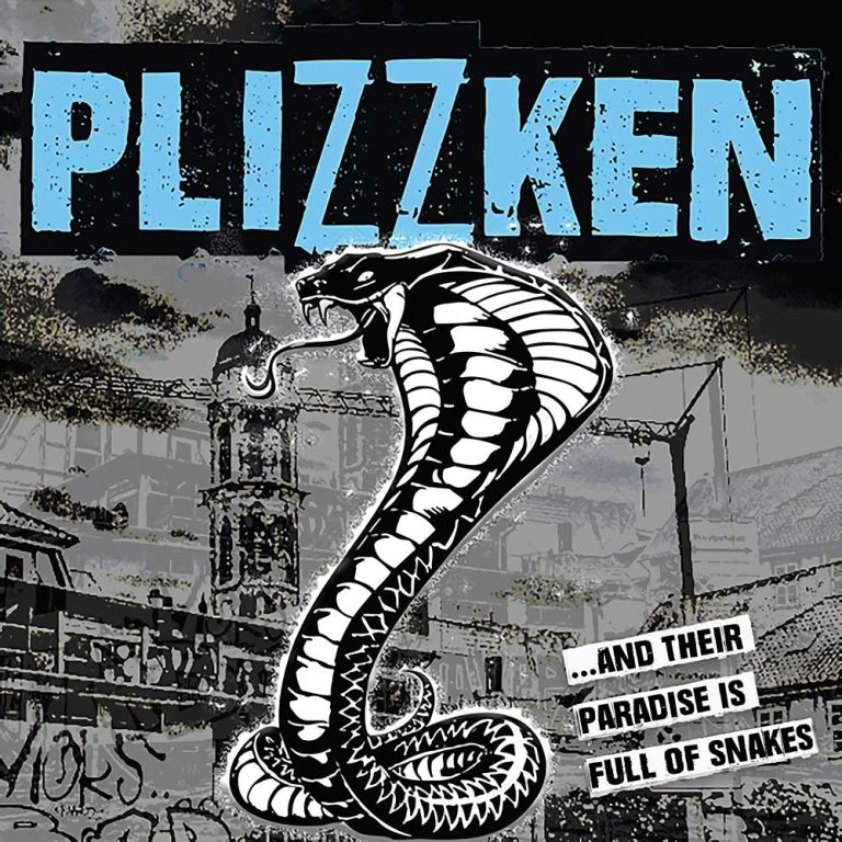 Plizzken – …And Their Paradise Is Full Of Snakes