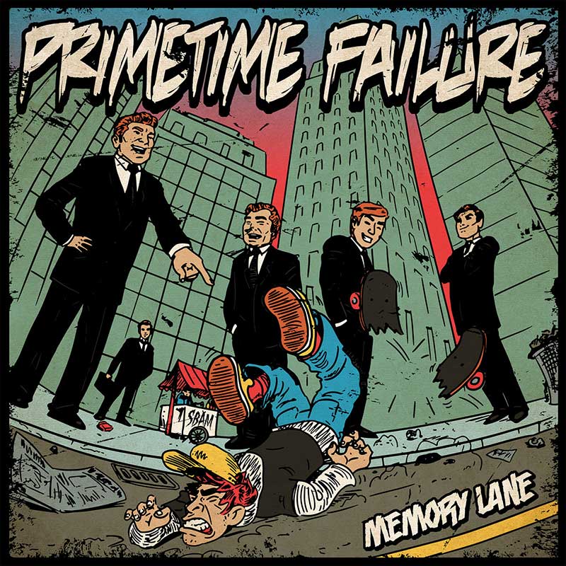 Primetime Failure Memory Lane Punk Rock Theory