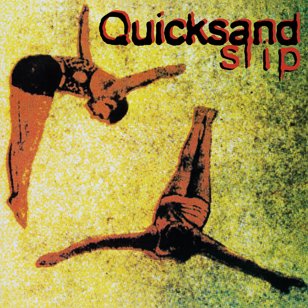 Quicksand Slip (30th Anniversary Edition) Punk Rock Theory