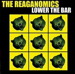 The Reaganomics – Lower The Bar