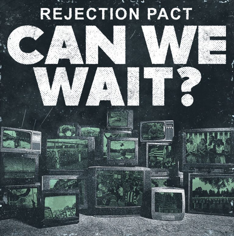 Rejection Pact – Can We Wait?