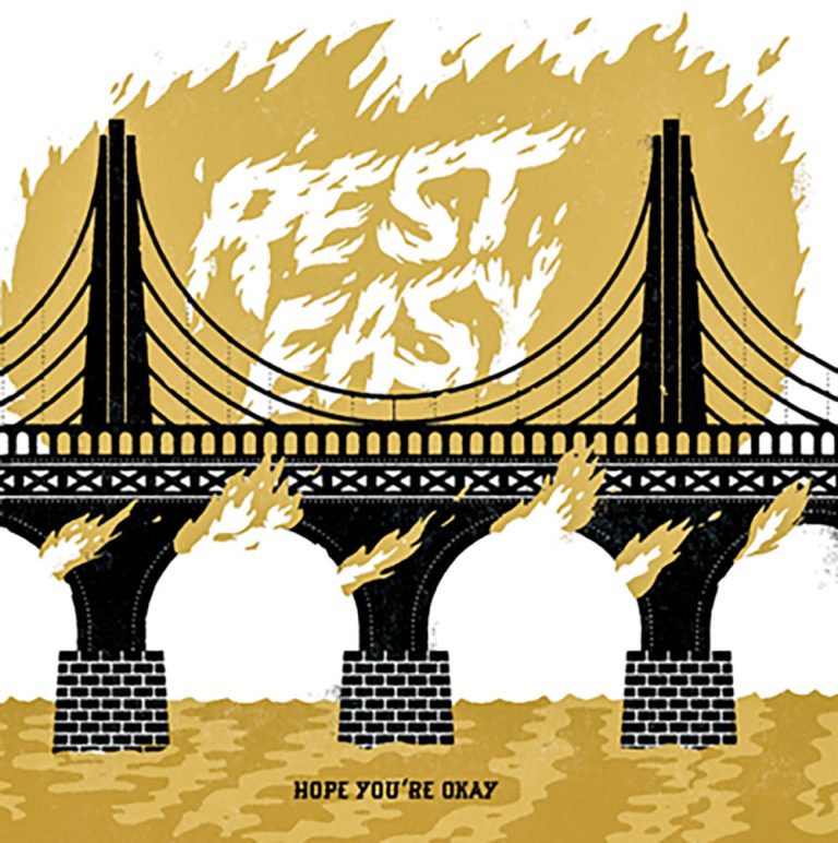 Rest Easy – Hope You’re Okay