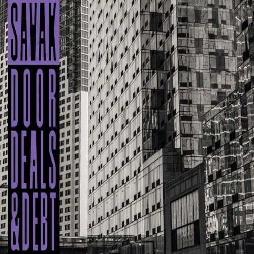 SAVAK - Door Deals And Debt: An Essential Collection From The First 10 Years
