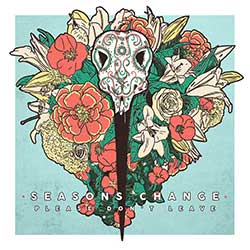 Seasons Change – Please Don’t Leave