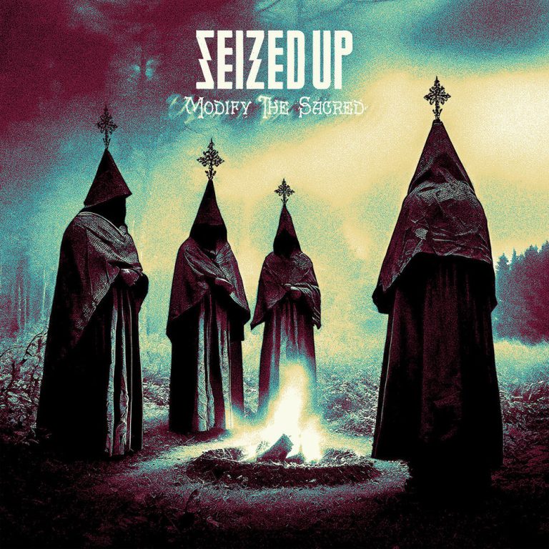 Seized Up – Modify The Sacred