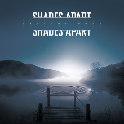 Shades Apart – Eternal Echo