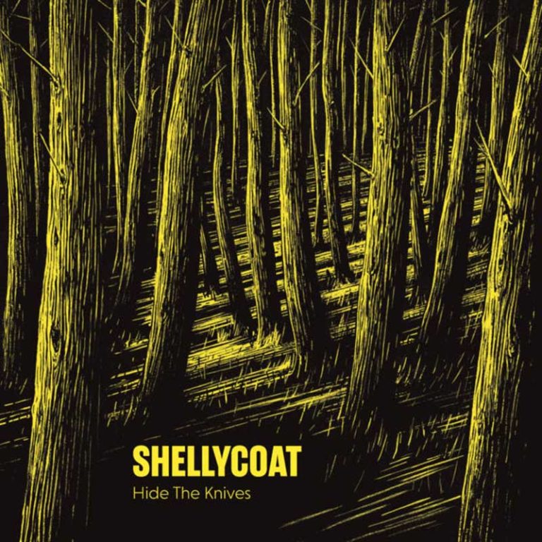 Shellycoat – Hide The Knives
