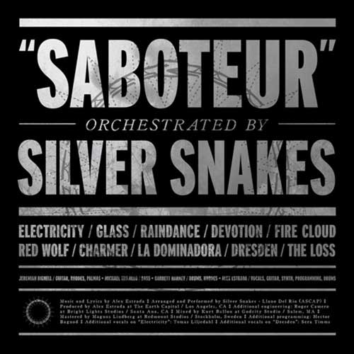 Silver Snakes – Saboteur