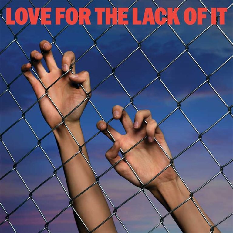 Souvenirs – Love For The Lack Of It