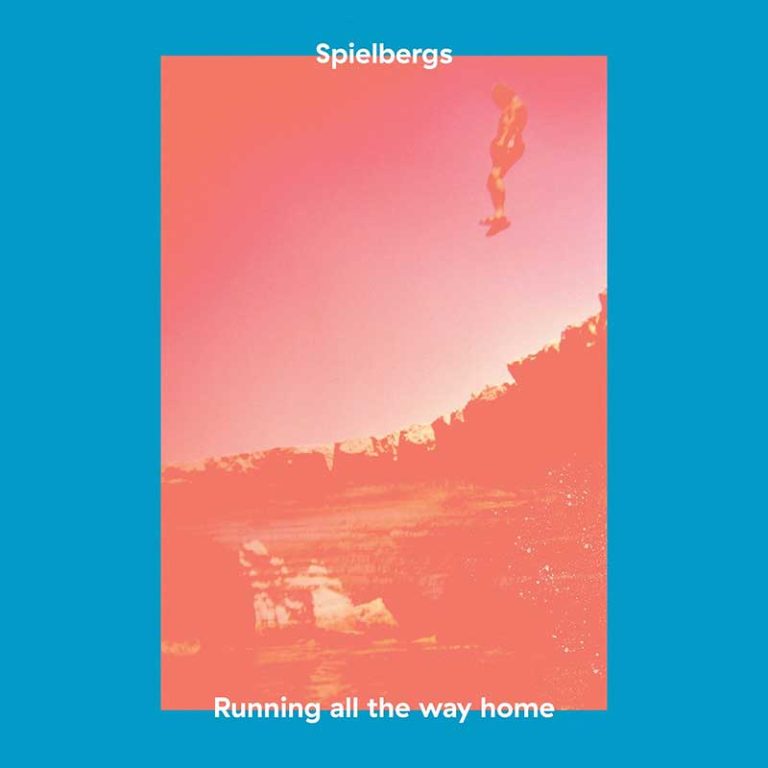 Spielbergs – Running All The Way Home EP