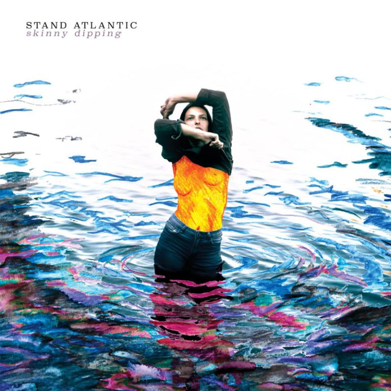 Stand Atlantic – Skinny Dipping