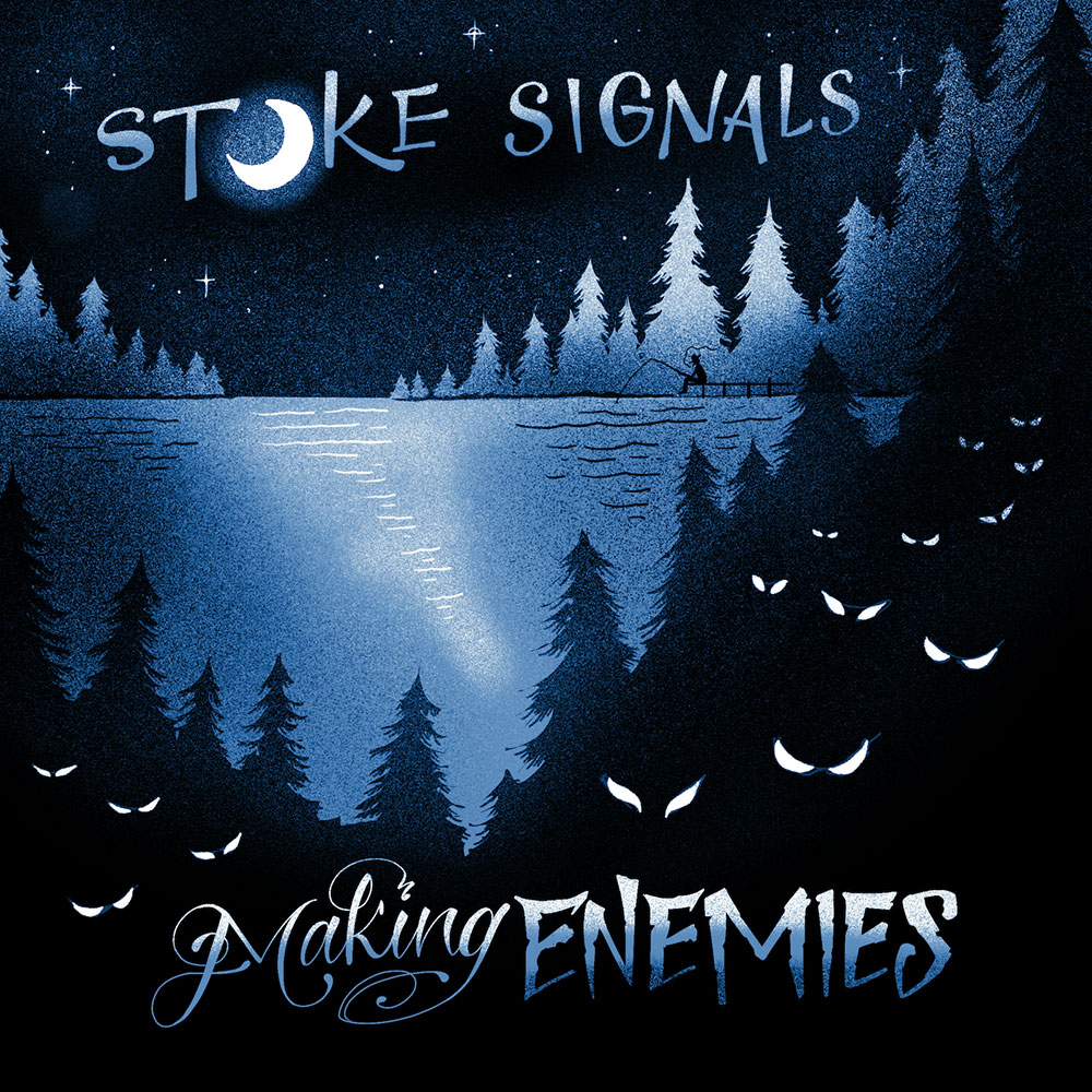 Stoke Signals Making Enemies Punk Rock Theory