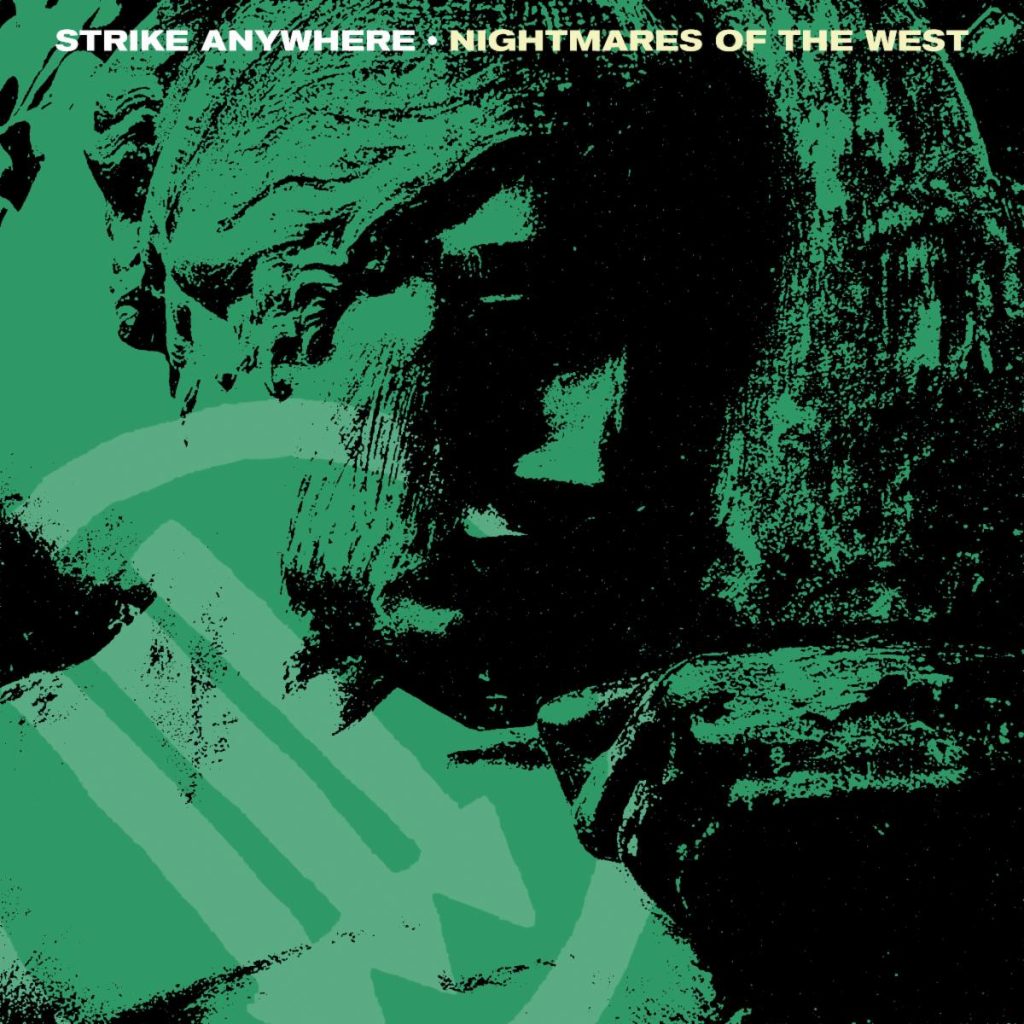 Strike Anywhere Nightmares of the West Punk Rock Theory
