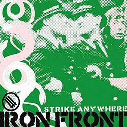 Strike Anywhere – Iron Front