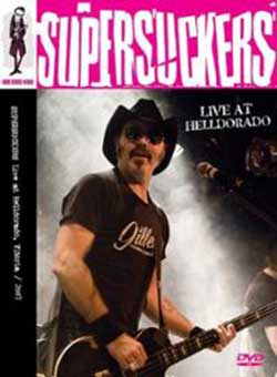 Supersuckers – Live At Helldorado DVD