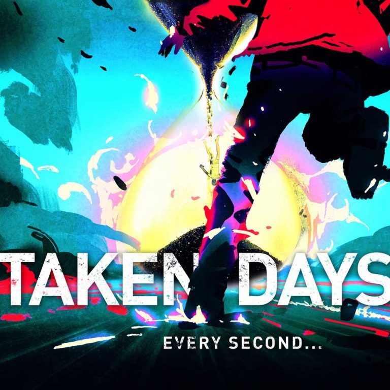 Taken Days – Every Second