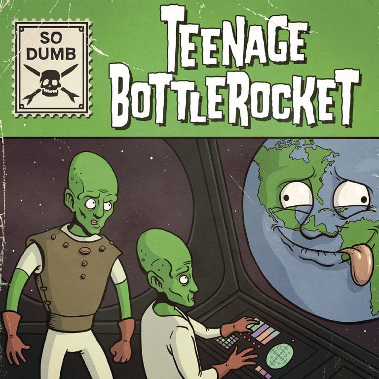 Teenage Bottlerocket – So Dumb/So Stoked