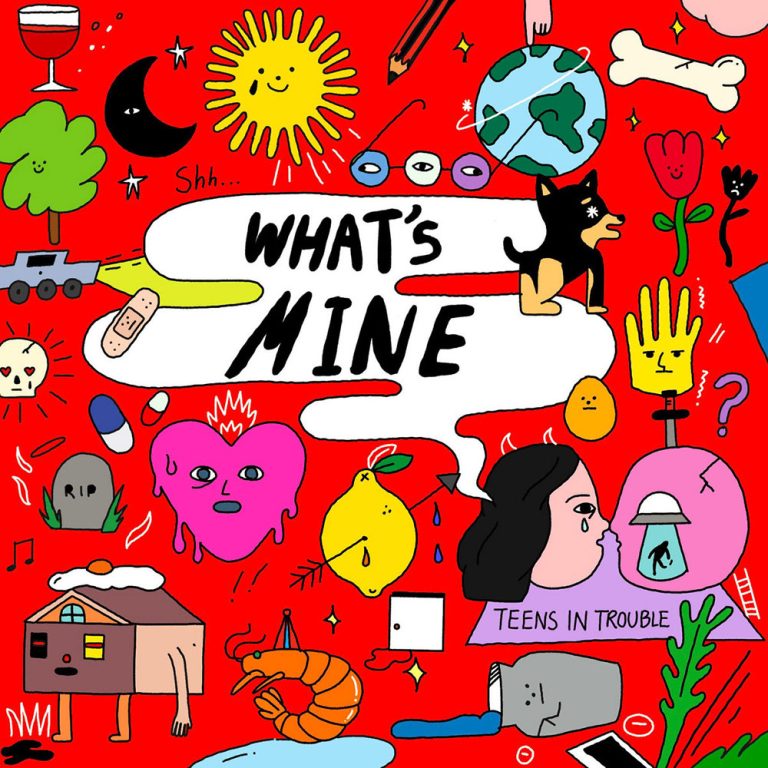 Teens In Trouble – What’s Mine