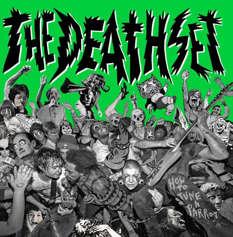 The Death Set – How To Tune A Parrot