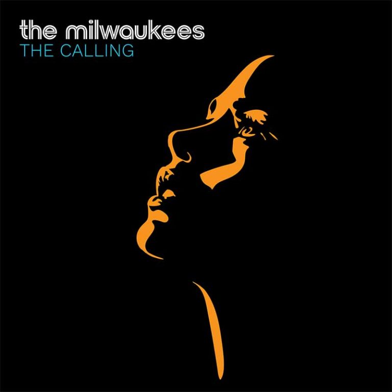 The Milwaukees – The Calling