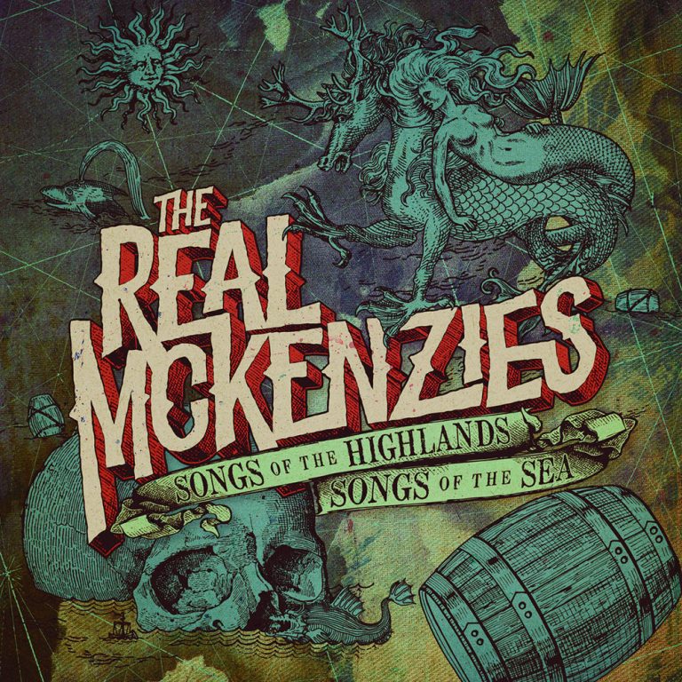 The Real McKenzies – Songs of the Highlands, Songs of the Sea