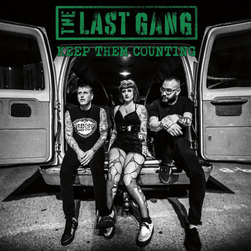 The Last Gang Keep Them Counting