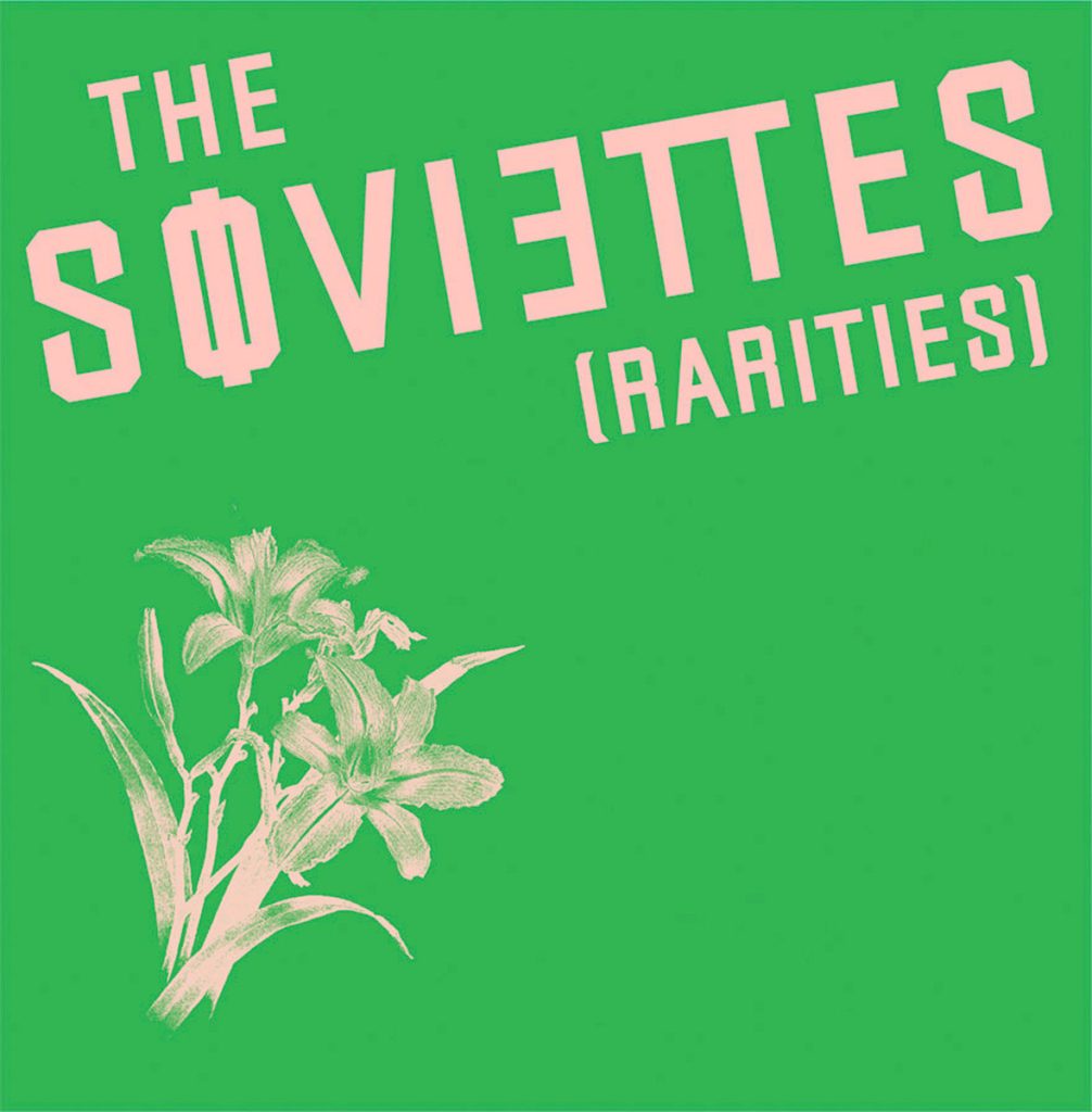 The Soviettes - Rarities