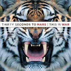 Thirty Seconds To Mars – This Is War