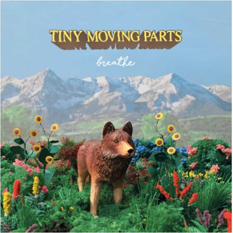 Tiny Moving Parts – Breathe