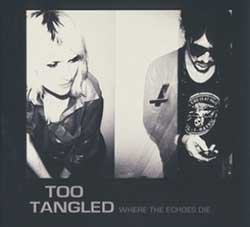 too tangled where the echoes die