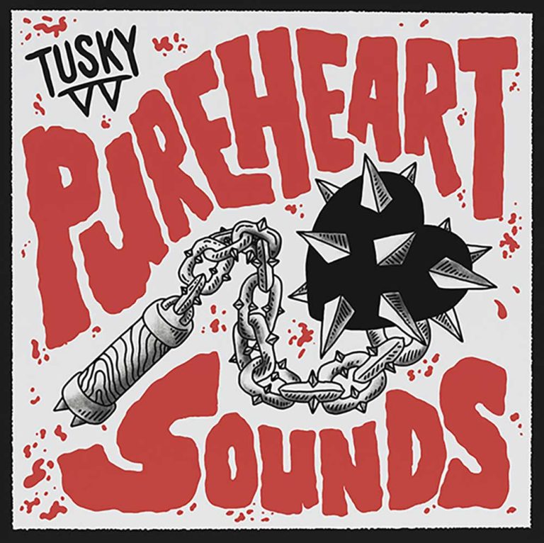 Tusky – Pure Heart Sounds