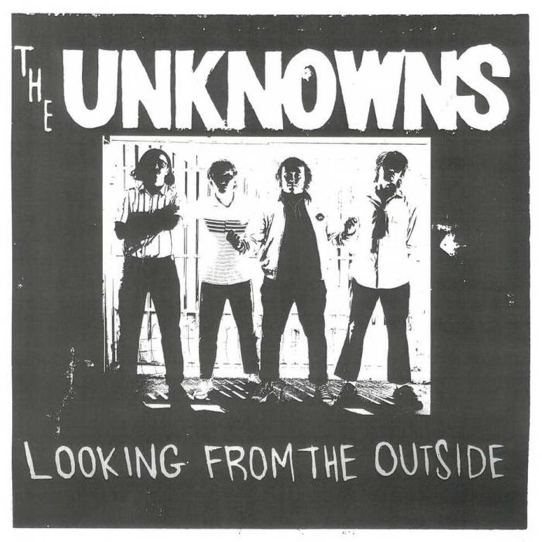 The Unknowns – Looking From The Outside