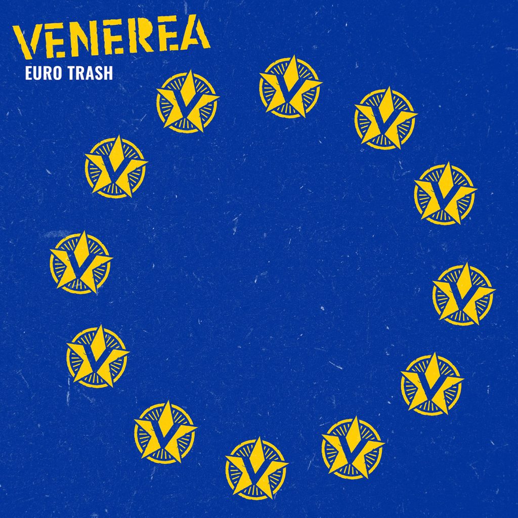 Venerea Euro Trash Punk Rock Theory