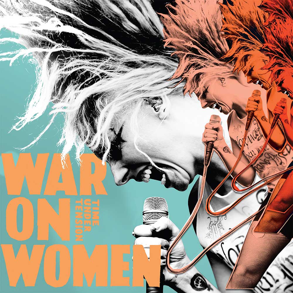 War On Women Time Under Tension Punk Rock Theory