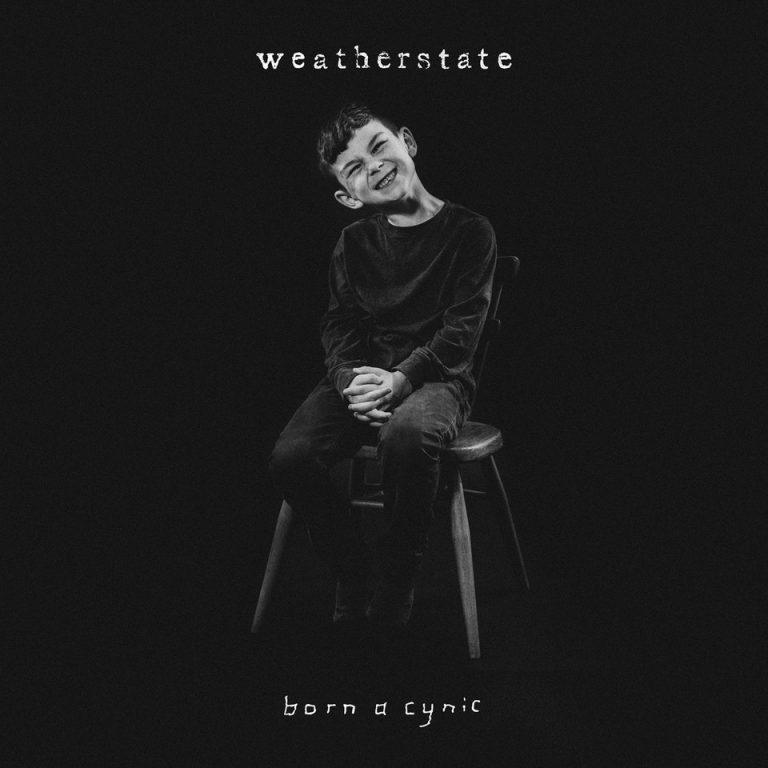 Weatherstate – Born A Cynic