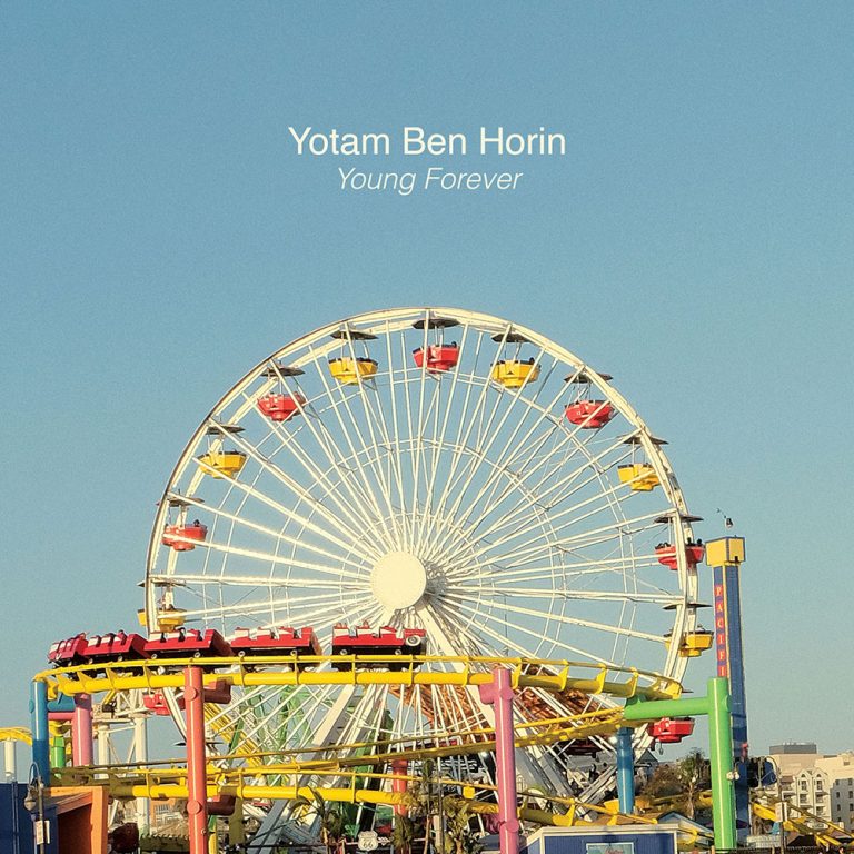 Yotam Ben Horin – Young Forever