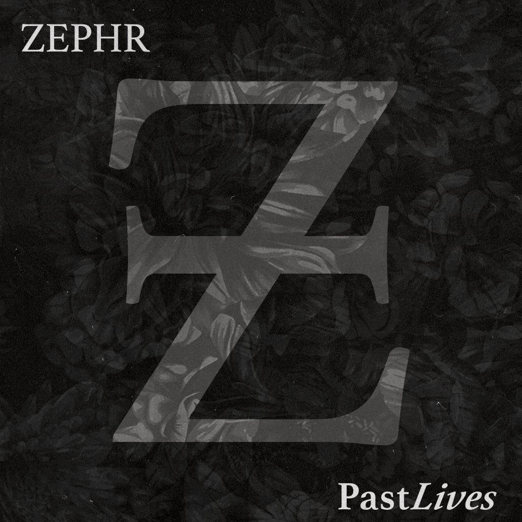 ZEPHR Past Lives Punk Rock Theory